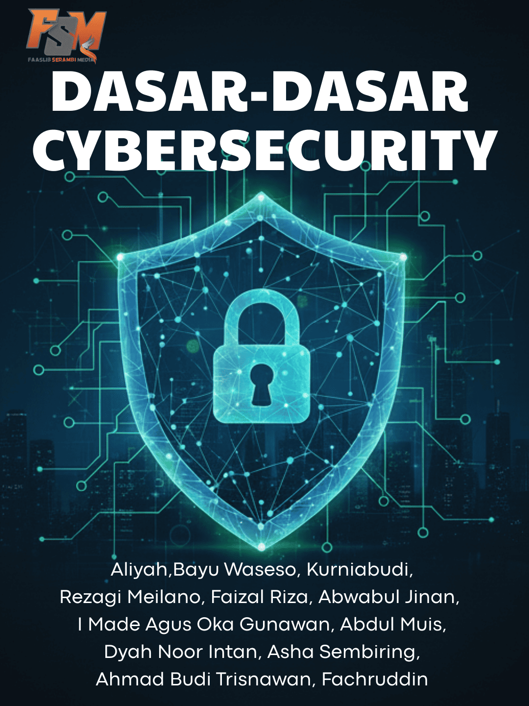 Dasar-Dasar Cybersecurity