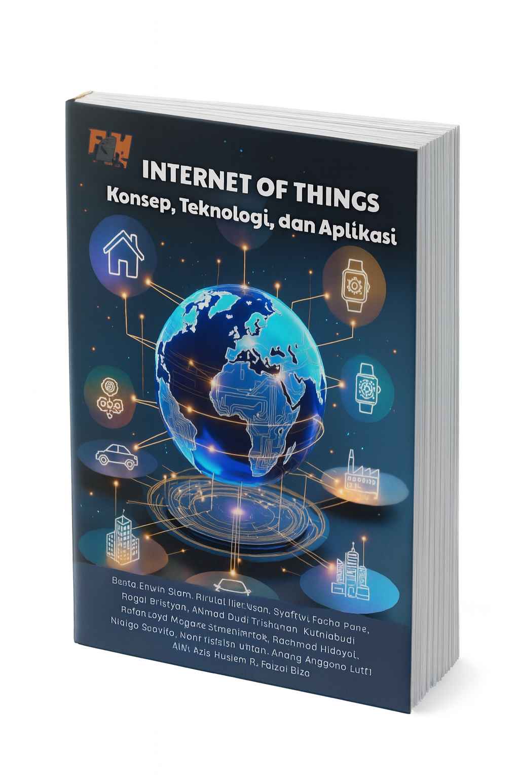 INTERNET OF THINGS (IoT):  Konsep, Teknologi, dan Aplikasi