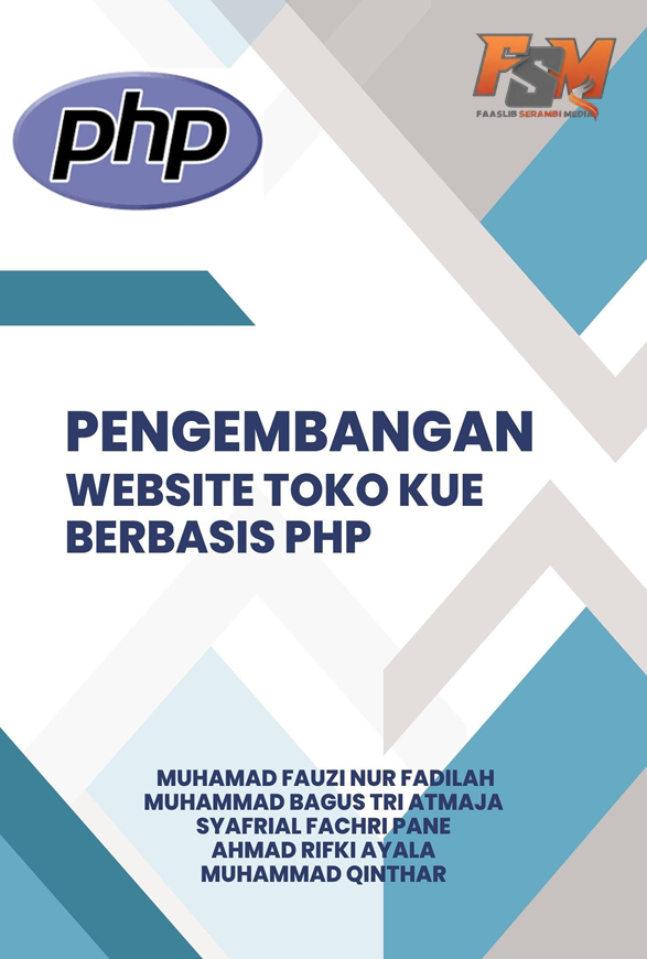 PENGEMBANGAN WEBSITE  TOKO KUE BERBASIS PHP