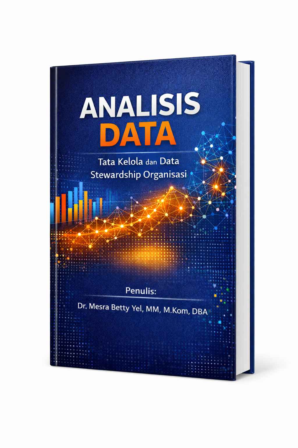 ANALISIS DATA:  Tata Kelola dan Data Stewardship Organisasi
