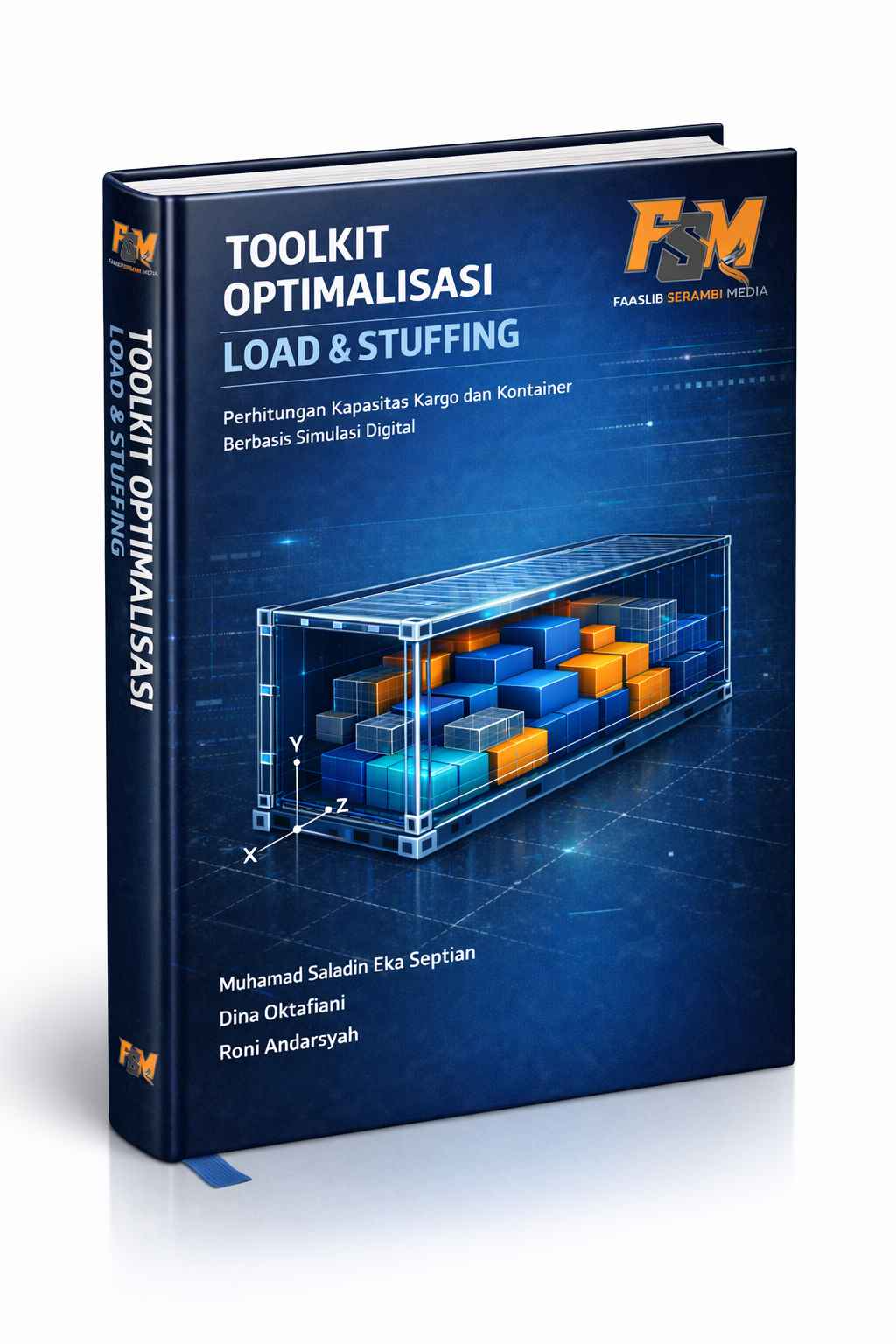 Toolkit Optimalisasi Load & Stuffing Perhitungan Kapasitas Kargo dan Kontainer Berbasis Simulasi Digital