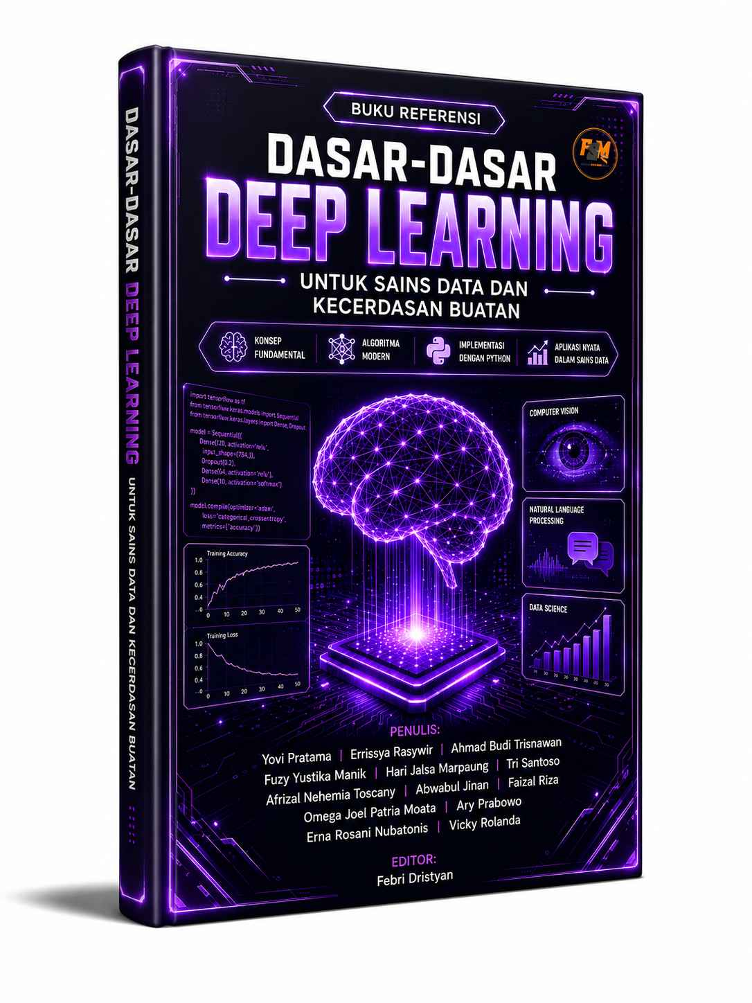 DASAR-DASAR DEEP LEARNING Untuk Sains Data Dan Kecerdasan Buatan 