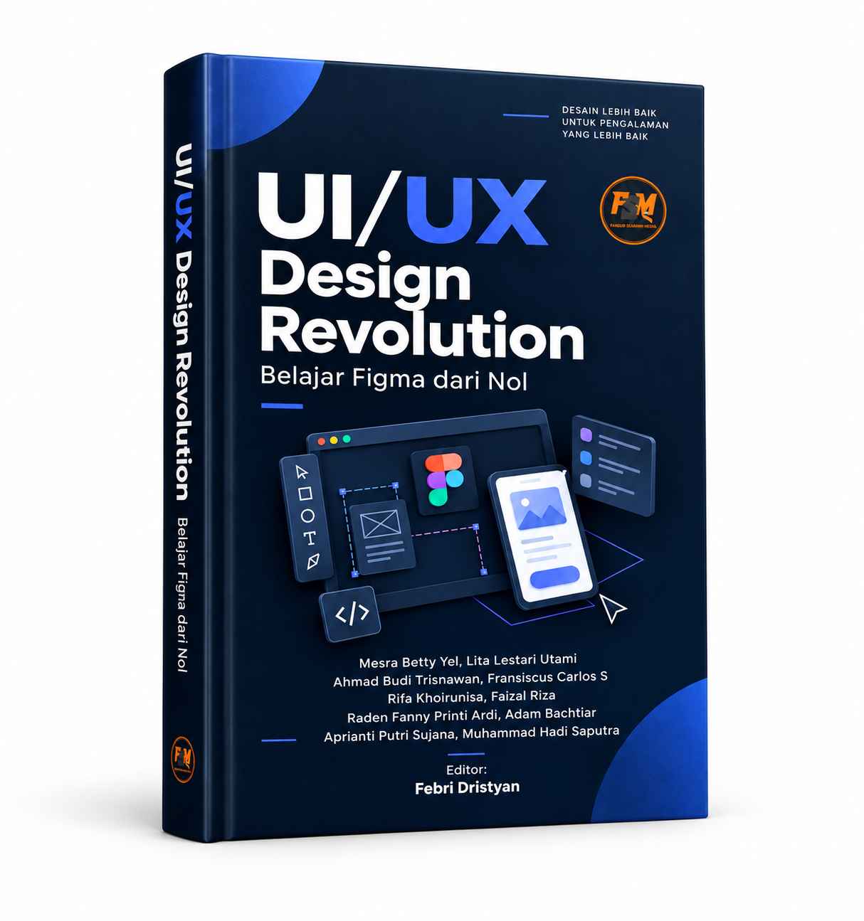 UI/UX DESIGN REVOLUTION: BELAJAR FIGMA DARI NOL