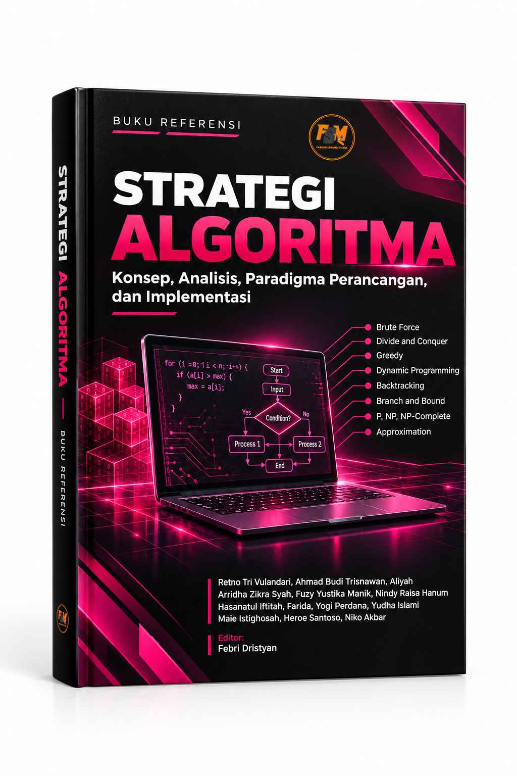 STRATEGI ALGORITMA:  Konsep, Analisis, Paradigma Perancangan, dan Implementasi